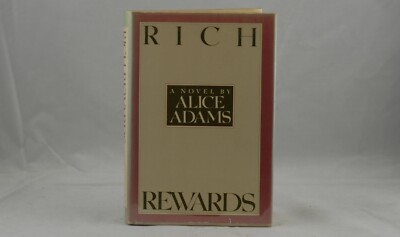 Rich Rewards by Alice Adams (1980, Hardcover) First Edition
