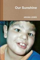 Our Sunshine Aruna Lewis Taschenbuch Kartoniert / Broschiert Englisch 2013