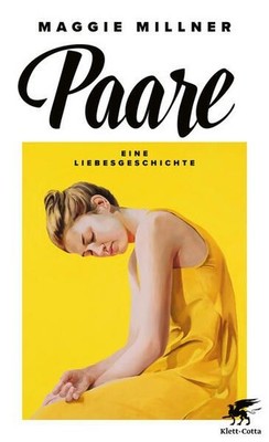Paare: Eine Liebesgeschichte Millner, Maggie und Eva Bonné: 1393072-2