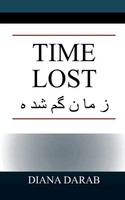 Diana Darab | Time Lost | Taschenbuch | Englisch (2019) | Outskirts Press