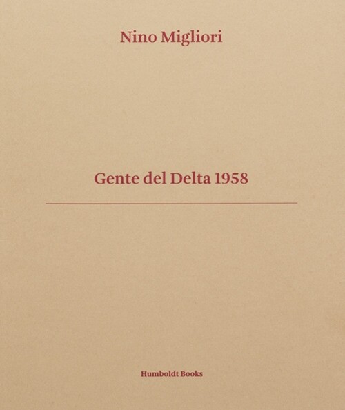 Gente del Delta 1958 - [Humboldt Books]