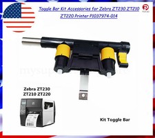Toggle Bar Kit Accessories for Zebra ZT230 ZT210 ZT220 Printer P1037974-014