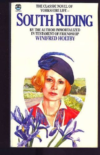 South Riding: An English Landscape By Winifred Holtby. 9780006164517