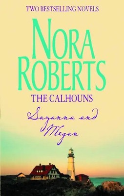 The Calhouns (Mills and Boon Shipping Cycle) - Roberts, Nora