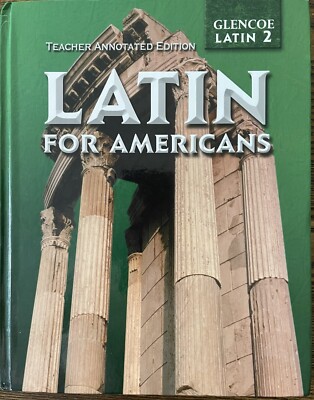 Latin for Americans Teacher Annotated Edition Glencoe Latin 2 by B.L. Ullman