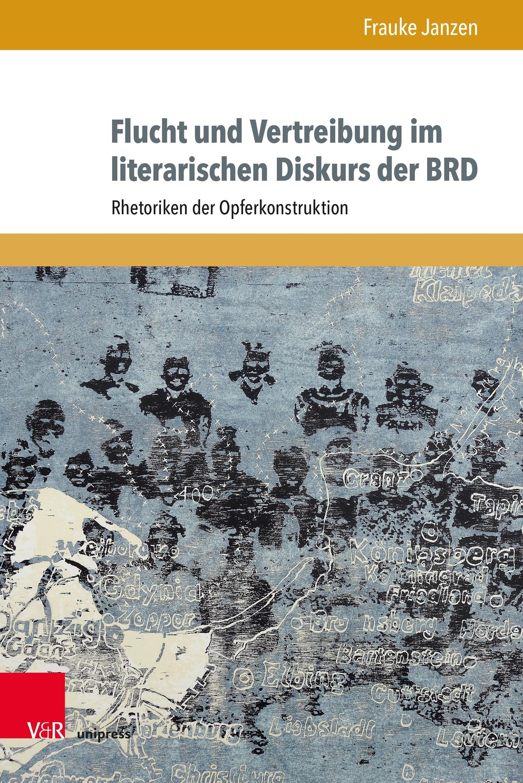 Thumbnail - Flucht Und Vertreibung Literarischen Diskurs Der Brd Frauke Janzen