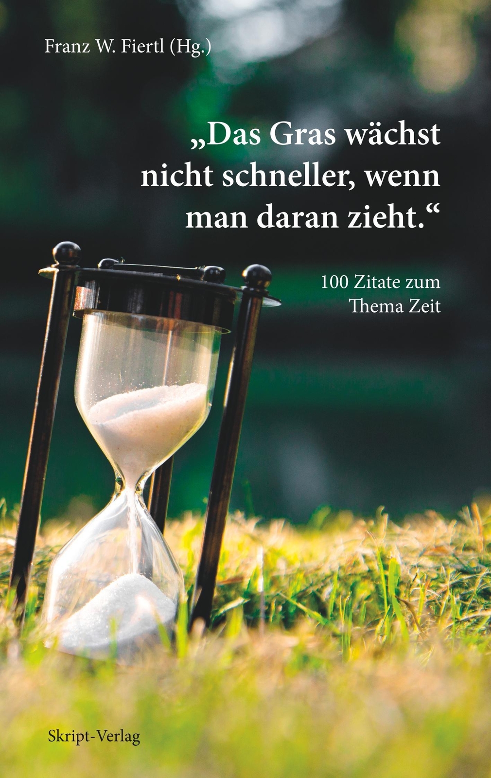 Thumbnail - Das Gras Wächst Nicht Schneller, Wenn Man Daran Zieht 100 Zitate Zum
