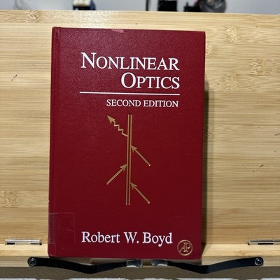 Nonlinear Optics 2003 Robert W. Boyd Second Edition