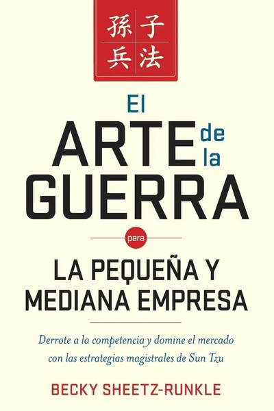 Becky Sheetz-Runkle | El Arte De La Guerra Para La Peque¿¿A Y Mediana Empresa-image