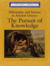 Lucent Library of Historical Eras - Philosophy and Science: The Pursuit o - GOOD