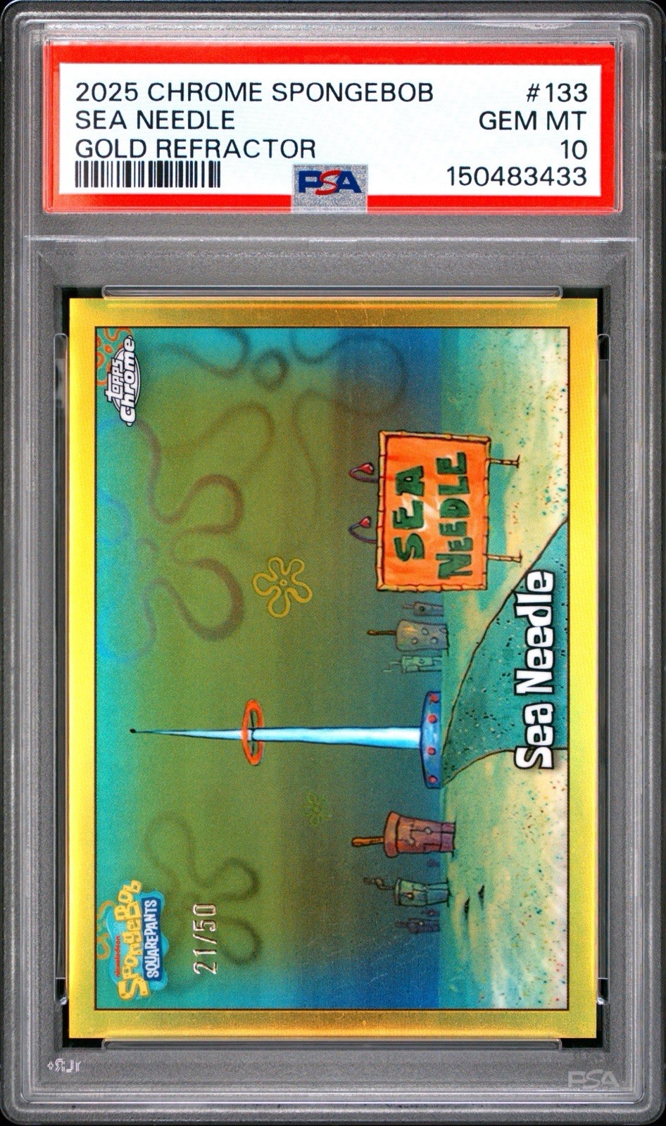 2025 Topps Chrome Spongebob Sea Needle Gold Refractor /50 PSA 10 POP 1