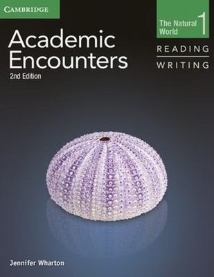 Academic Encounters Level 1: The Natural World : Reading Writing