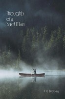 F. E. Bibbey | Thoughts Of A Sad Man | Taschenbuch | Englisch (2013)