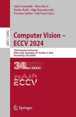 Computer Vision  ECCV 2024 - 9783031727535