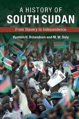 A History of South Sudan: From Slavery to Independence 9780521133258 Cond=LN:NSD