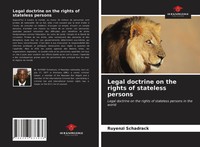 Ruyenzi Schadrack | Legal Doctrine On The Rights Of Stateless Persons | Buch