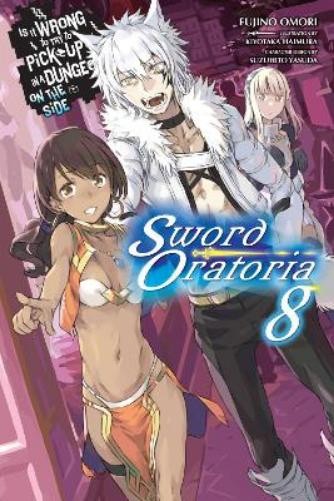 Fujino Omori Ki Is It Wrong to Try to Pick Up Girls in a Dungeon? On (Tascabile)