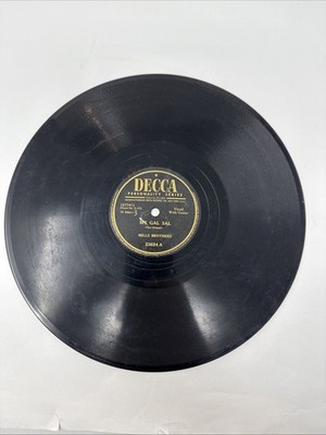 Mills Brothers 78 RPM My Gal Sal/Just A Dream Of You, Dear Decca