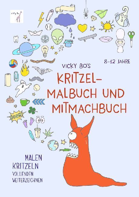 Thumbnail - Vicky Bo's Kritzel-malbuch Und Mitmachbuch | Vicky Bo | 2017 | Deutsch