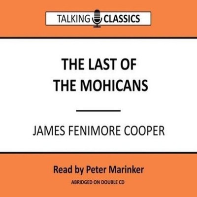Last of the Mohicans James Fenimore CD-Audio Fantom Films Limited