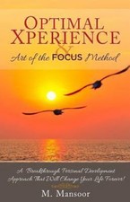 Optimal Xperience & Art of the FOCUS Method: A Breakthrough