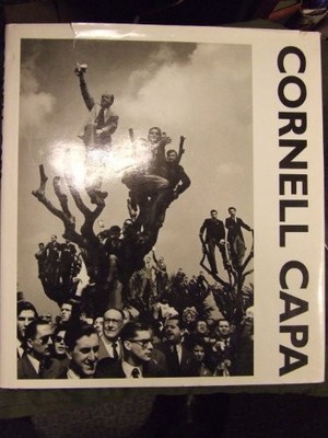 Cornell Capa: Photographs, Capa, Cornell