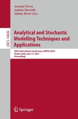 Analytische und stochastische Modellierungstechniken und Anwendungen: 28. Internatio