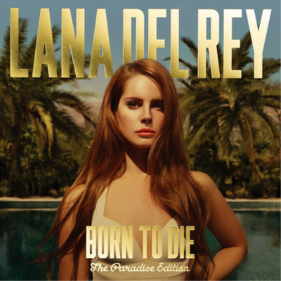 Lana Del Rey Born to Die: The Paradise Edition (CD) Album