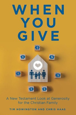 Tim Howington (u. a.) | When You Give | Taschenbuch | Englisch (2023)