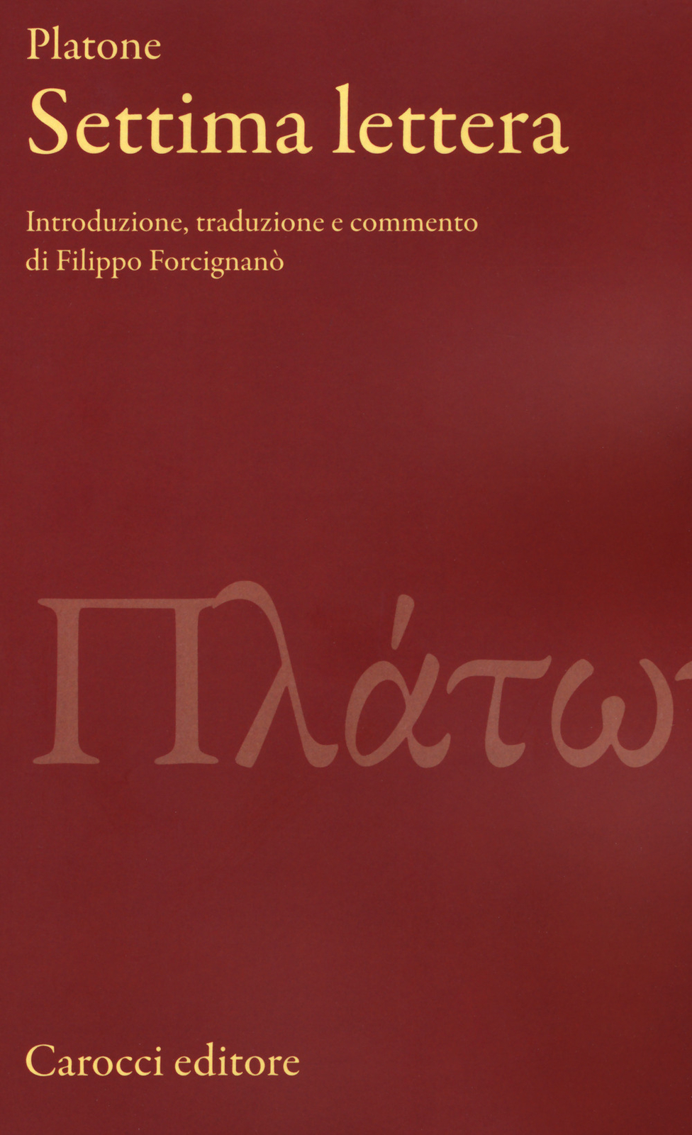 Libri Platone - Settima Lettera