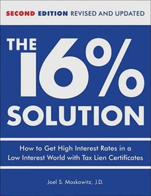 The 16 % Solution, Revised Edition: How to Get High Interest Rates in a Low