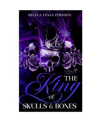 The King of Skulls & Bones, Persson, Melina Fenja