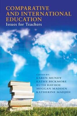 Comparative and International Education: Issues for Teachers (Internation - GOOD
