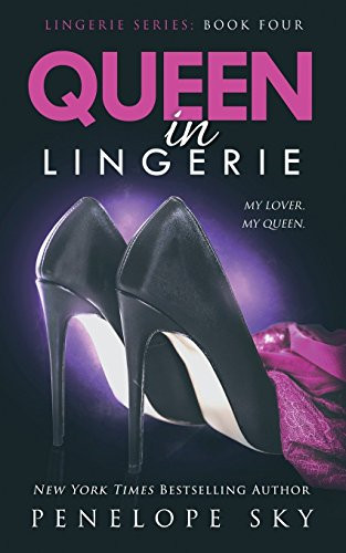 Queen in Lingerie: Volume 4 - Sky, Penelope
