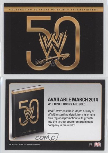 2013-14 DK WWE Book Promos WWE 50 0c3 - Picture 3 of 3
