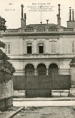 PARIS d'Autrefois Rue Violet 62 stately home under Louis XVI