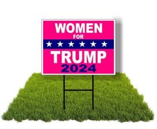 Eco Women for trump 2024 pink 12x16 in Yard Road Sign w/Stand