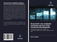 Einer Zapata | Overzicht Van Mobiele Systeem-Op-Een-Chip ClustertechnologieëN