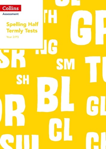 Year 2/P3 Spelling Half Termly Tests by Clare Dowdall - 9780008311513