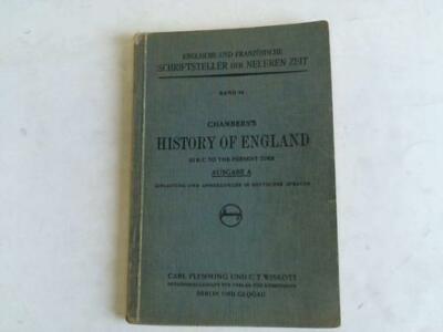Chambers History of England. 55 B.C. to the present time. Ausgabe A. Einleitung 