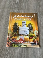 Jack La Lanne's Power Juicer Secrets of Power Juicing
