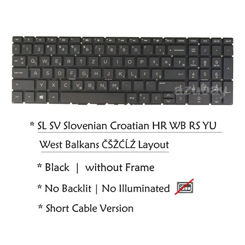 Tastiera CRO slovena per HP 250 G7 G8 G9, 255 G7 G8 G9, 256 G7 G8 G9, 258 G7 - Foto 5 di 13