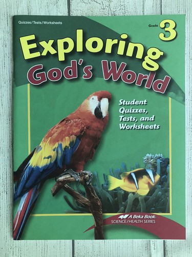 Abeka Science - Exploring Gods World Grade 3 Student Quizzes, Tests &amp; Worksheets | eBay