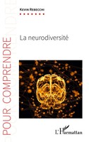 La Neurodiversité | Kevin Rebecchi | Taschenbuch | Pour Comprendre | FranzöSisch