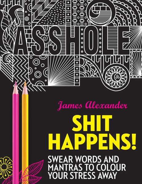 James Alexander | Alexander, J: Shit Happens! | Taschenbuch | Englisch (2016)-image