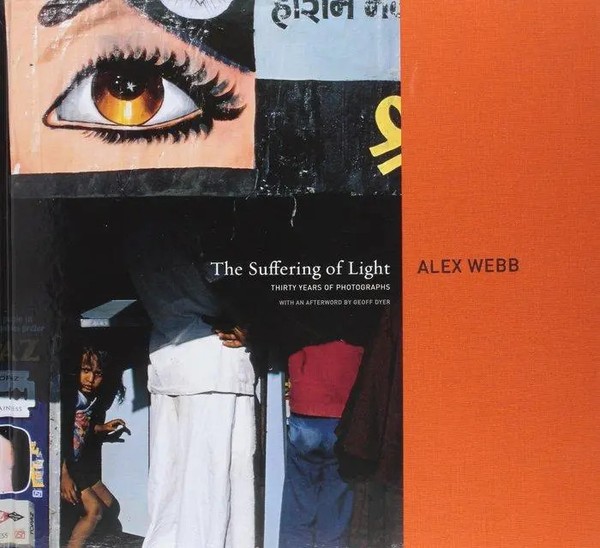 The Suffering Of Light | Thirty Years Of Photographs By Alex Webb | Alex Webb-image