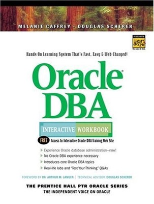 Oracle DBA Interactive Workbook Paperback Douglas, Caffrey, Melan