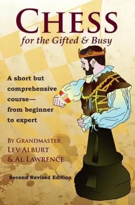 Chess for the Gifted & Busy | Lev Alburt (u. a.) | Taschenbuch | Englisch | 2016