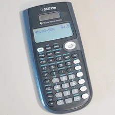 TI-36X Pro Calculator (missing slip-on cover) Solar Powered & Battery Powered