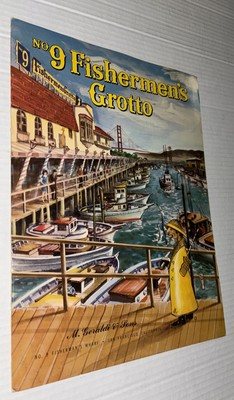 #ad #ad Vintage No 9 Fishermen#x27;s Grotto Restaurant Menu Wharf San Francisco Giraldi $79.77